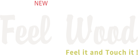 NEW BAY | CORE Feel Wood Feel it and Touch it !